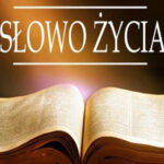Ogłoszenia duszpasterskie 14.IV.2024 – III Niedziela Wielkanocna – Niedziela Biblijna